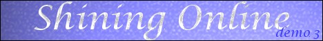 Shining Online - Demo 3 Banner
